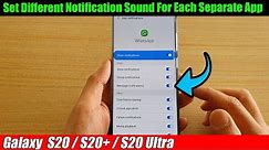 Galaxy S20/S20+: How to Set Different Notification Sound For Each Separate App