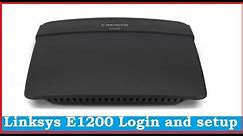 Linksys E1200 WiFi router login and setup first time