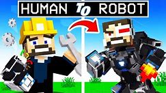 From HUMAN To Robot in Minecraft