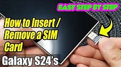 Mastering Galaxy S24: How to Insert/Remove a SIM Card (Step-by-Step Guide) | Android 14 Tutorial
