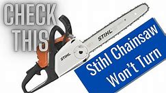Stihl Chainsaw Chain Won't Move
