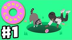 Donut County - Gameplay Walkthrough Part 1 - Play as a Hole! Mira and BK! (PS4)