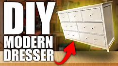 How to Make a Modern Dresser | DIY Modern Farmhouse Dresser