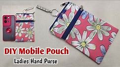 DIY Pouch making / Mobile Pouches / Mobile bag sewing tutorial / How to make Cell phone bag at home