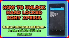 How to Unlock Hard Locked Sony Xperia (S1 Network Tool Unlocking)