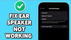 How To Fix Ear Speaker Not Working On iPhone 2024 | iPhone Ear Speaker Troubleshoot/Repair Tutorial