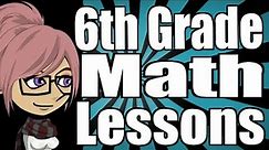 6th Grade Math Lessons