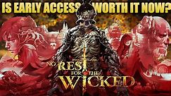 An Honest (kinda) Review Of NO REST FOR THE Wicked - Is Early Access Worth?