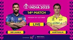 🔴 LIVE | 14th Match #CWC23 | Sri Lanka vs Australia 🏏 🏆