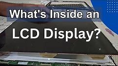 What's Inside Laptop LCD Display? What are the layers of a Liquid Crystal Display?