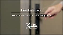 How to Operate Multi-Point Locks for Swinging Doors