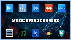 Top 10 Music Speed Changer Android Apps
