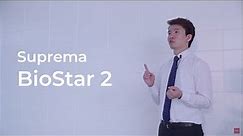 [BioStar 2] Introduction l Suprema