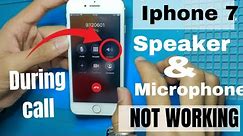 Iphone 7 speaker and mic not working solution/during call mic and spk not working #iphone7