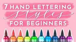 7 Hand Lettering Styles for Beginners | Hand Lettering Ideas and Modern Calligraphy Fonts