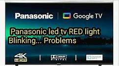 Panasonic led tv red light no off problem ku aataa hai