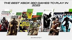The Best Xbox 360 Games to Play in 2023