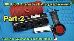 JBL Flip 4 Bluetooth Speaker Repair | Battery Replacement | Part-2