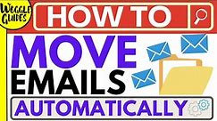 How to automatically move emails to folders in Gmail