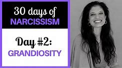 Understanding narcissistic grandiosity (30 DAYS OF NARCISSISM) - Dr. Ramani Durvasula
