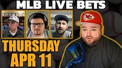 Live MLB Bets With Kyle Kirms Thursday April 11th