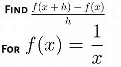 How to Find the Difference Quotient (f(x + h) - f(x))/h) for f(x) = 1/x