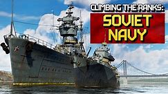 Climbing the Ranks: Soviet Navy / War Thunder