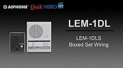 LEM-1DLS Boxed Set Wiring
