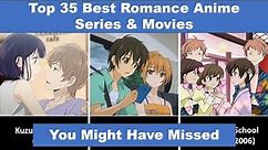 Top 35 Best Romance Anime Series & Movies You Might Have Missed