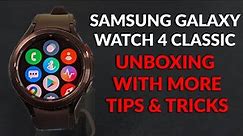 Samsung Galaxy Watch 4 Classic, Unboxing, Comparison & More Tips & Tricks on Setting Up