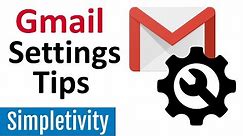 7 Gmail Settings Every User Should Know! (Tutorial)