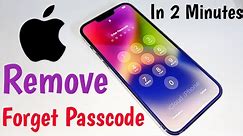 Remove Forget Passcode Any iPhone In 2 Minutes | Unlock iPhone Password Lock