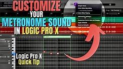 CUSTOMIZE & IMPORT Your Own METRONOME SOUNDS in Logic Pro X