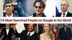 10 Most Searched People on Google in the World | Who is No 1 in Google search list #mostsearched