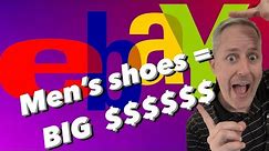 Men's Shoes are my FAVORITE clothing item to SELL on EBAY for BIG PROFITS!! Easy Money!
