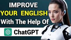 Learn English From ChatGPT | Improve Your English At Home | How To Learn English