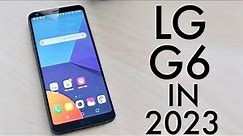 LG G6 In 2023! (Still Worth Buying?) (Review)