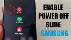 Enable the power off button on Samsung Galaxy phone, device doesn't power off