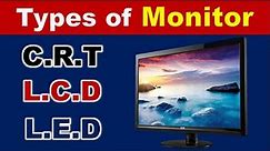Types of Monitor || CRT || LCD || LED || जरूर देखो