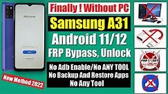 Samsung A31 FRP Bypass Android 11 Without PC | New Method 2022