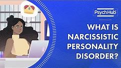 What is Narcissistic Personality Disorder?