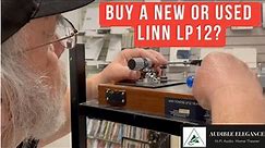 Should You Buy A Used Linn LP12 Turntable?