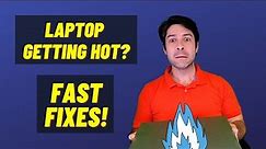 Laptop Getting Hot? (Find Out Why And How To Fix It Fast!)