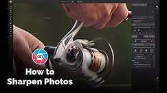 How to Sharpen Photos: The Basics