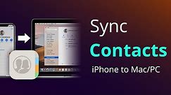 Quick Way to Sync Contacts from iPhone to PC or Mac Computer (2019)