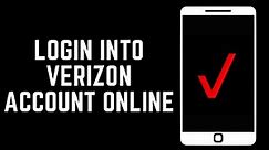 How To Login Into Verizon Account Online? (2024)