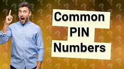 What is the most common PIN codes?