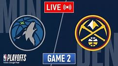 NBA LIVE! Denver Nuggets vs Minnesota Timberwolves GAME 2 | May 6, 2024 | NBA Playoffs 2024 LIVE