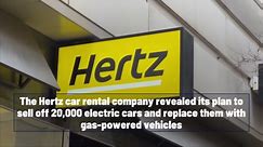 Hertz To Replace 20,000 Electric Cars With Petrol Alternatives