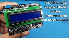 Mastering Your 1602 LCD Keypad Shield: Decoding Button Values with Manmohan Pal
